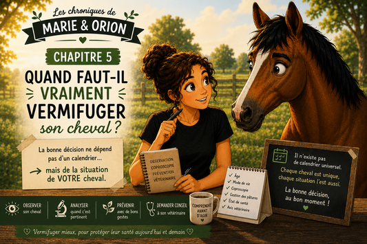 Chapitre 5 — Quand faut-il vraiment vermifuger son cheval ?